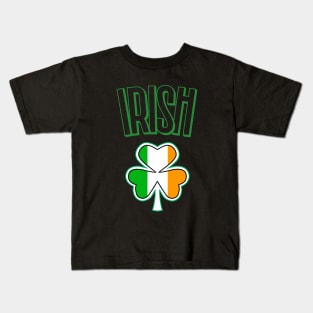 IRISH Holiday Luck Of The Irish On March 17th Kids T-Shirt